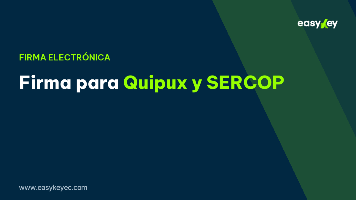 firma electrónica para Quipux y SERCOP