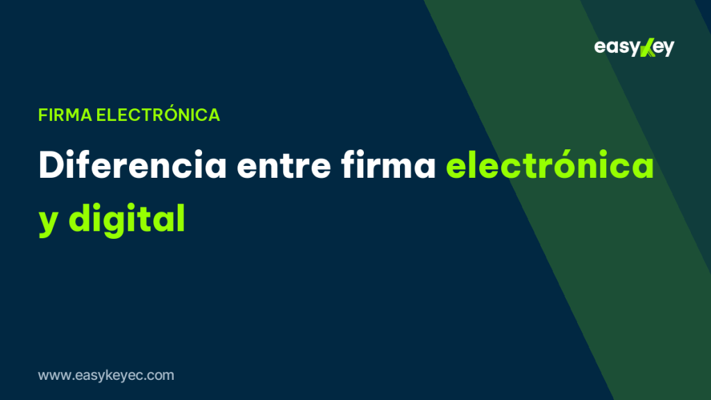 diferencia entre firma electrónica y firma digital