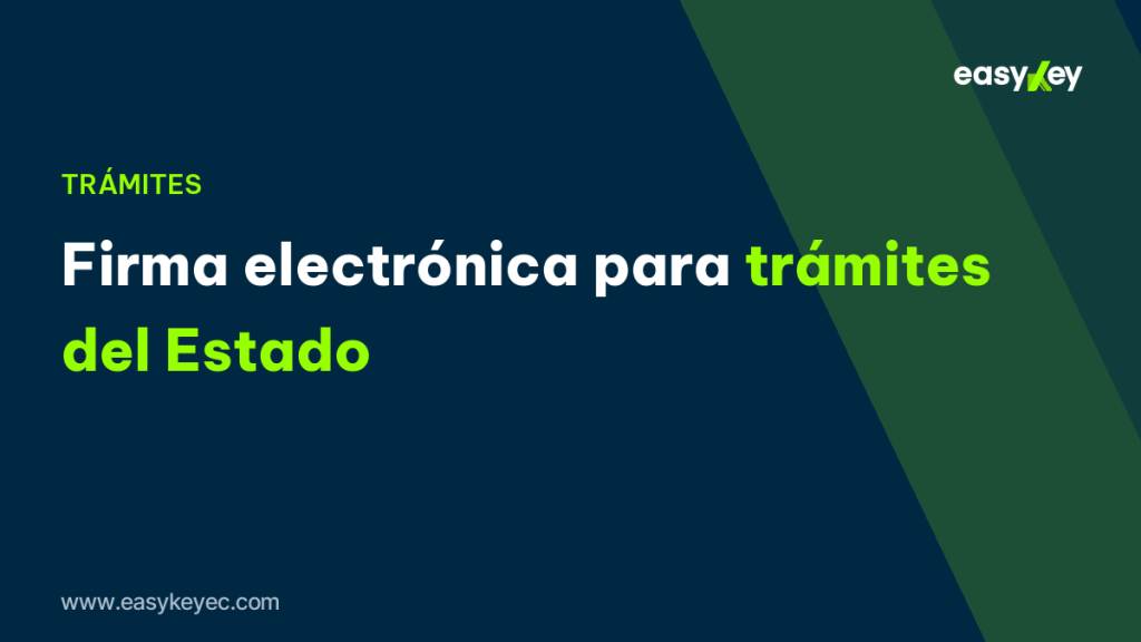 firma electrónica para trámites del Estado